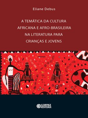 cover image of A temática da cultura africana e afro-brasileira na literatura para crianças e jovens